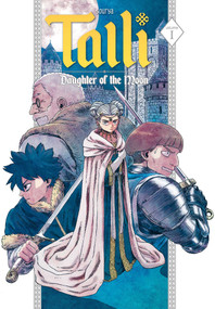 Talli, Daughter of the Moon Vol. 1 by Sourya, François Vigneault, 9781637150825