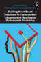 Building Asset-Based Transitions to Postsecondary Education with Multilingual Students with Disabilities by Audrey A. Trainor, Lindsay E. Romano, Lynn A. Newman, 9781032543673