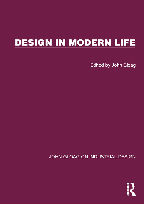 Design in Modern Life by John Gloag, 9781032366173