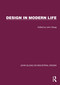 Design in Modern Life by John Gloag, 9781032366173