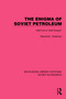 The Enigma of Soviet Petroleum (Half-Full or Half-Empty?) by Marshall I. Goldman, 9781032487649