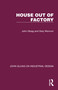 House Out of Factory by John Gloag, Grey Wornum, 9781032366524