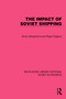 The Impact of Soviet Shipping by Simon Bergstrand, Rigas Doganis, 9781032486635
