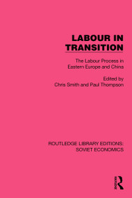 Labour in Transition (The Labour Process in Eastern Europe and China) - 9781032493749 by Chris Smith, Paul Thompson, 9781032493749