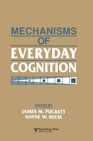 Mechanisms of Everyday Cognition - 9781138876224 by James M. Puckett, Hayne W. Reese, 9781138876224