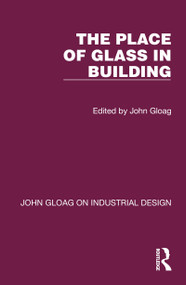 The Place of Glass in Building - 9781032365817 by John Gloag, 9781032365817