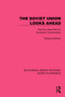 The Soviet Union Looks Ahead (The Five-Year Plan for Economic Construction) by Various authors, 9781032486383