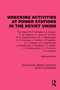 Wrecking Activities at Power Stations in the Soviet Union (The Case of N.P. Vitvitsky, etc) by Various authors, 9781032490434