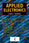 Applied Electronics by John Morris, 9780415503006