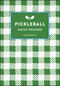 Pickleball (Match Tracker) by Trey Sizemore, 9781507223000