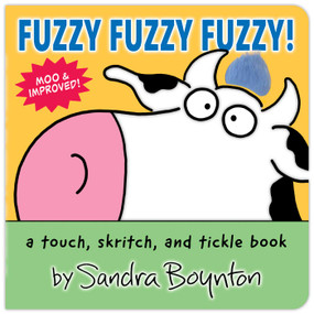 Fuzzy Fuzzy Fuzzy! (a touch, skritch, and tickle book) by Sandra Boynton, Sandra Boynton, 9781665952040