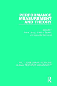 Performance Measurement and Theory by Frank Landy, Sheldon Zedeck, Jeanette Cleveland, 9780415792097