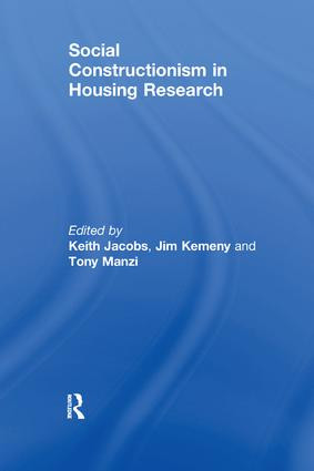 Social Constructionism in Housing Research by Jim Kemeny, Keith Jacobs, 9781138274327