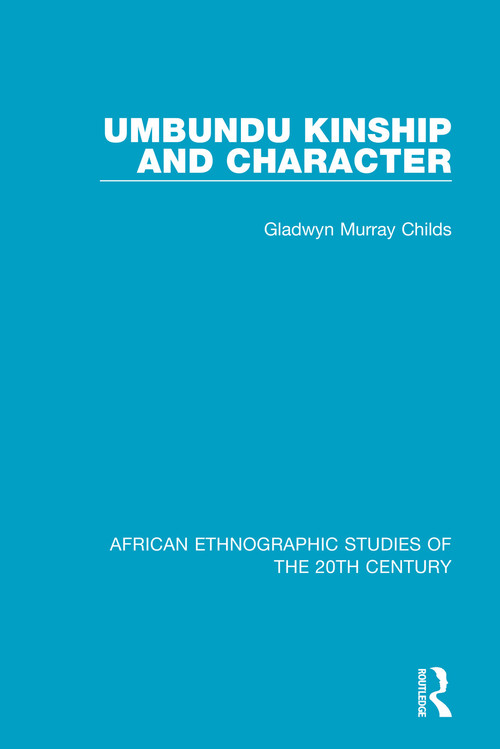 Umbundu Kinship and Character - 9781138496033 by Gladwyn Murray Childs, 9781138496033