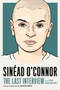 Sinéad O'Connor: The Last Interview (and Other Conversations) by MELVILLE HOUSE, Kristin Hersh, 9781685891855