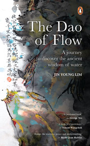 The Dao of Flow by Jin Young Lim, 9789815162271