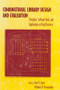 Combinatorial Library Design and Evaluation (Principles, Software, Tools, and Applications in Drug Discovery) by Arup Ghose, Vellerkad Viswanadhan, 9780367397227