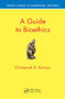 A Guide to Bioethics by Emmanuel A. Kornyo, 9781138631984