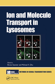 Ion and Molecule Transport in Lysosomes by Bruno Gasnier, Michael X. Zhu, 9781032241159