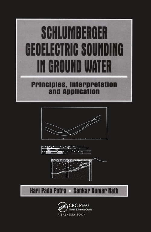 Schlumberger Geolectric Sounding in Ground Water by Sankar Kumar Nath, Hari Pada Patra, 9789054107897