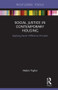 Social Justice in Contemporary Housing (Applying Rawls' Difference Principle) - 9781138486072 by Helen Taylor, 9781138486072