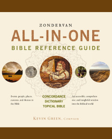 Zondervan All-in-One Bible Reference Guide - 9780310169185 by Kevin Green, Zondervan