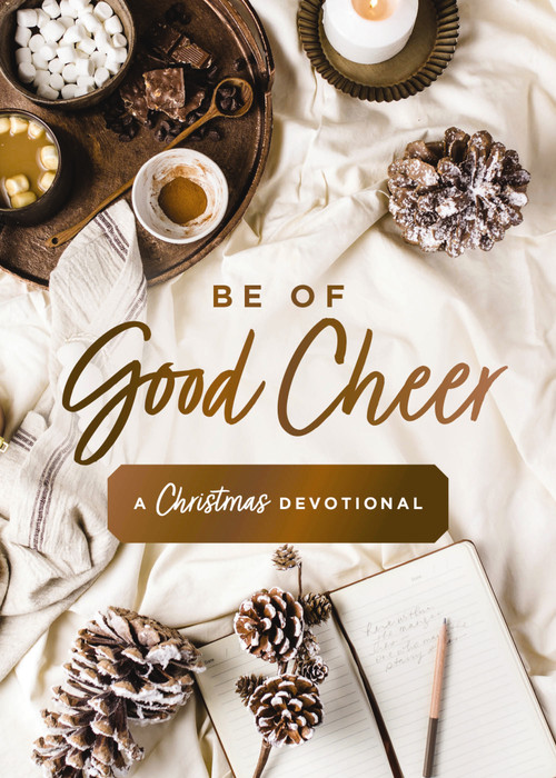 Be of Good Cheer (A Christmas Devotional) by Susan Hill, 9780310463191