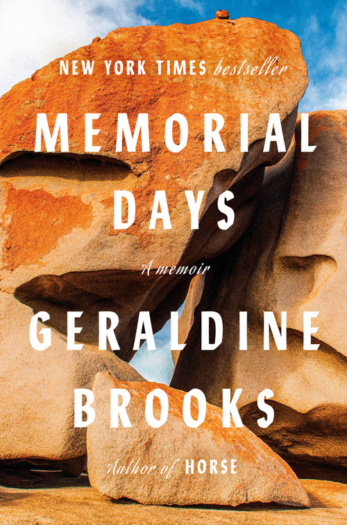 Memorial Days (A Memoir) by Geraldine Brooks, 9780593653982