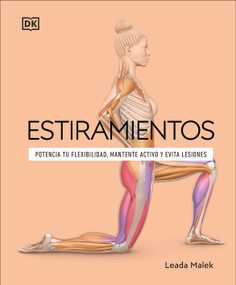 Estiramientos (Science of Stretch) (Spanish Edition) by Dr. Leada Malek, 9780593963036
