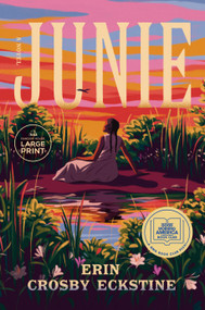 Junie: A GMA Book Club Pick (A Novel) by Erin Crosby Eckstine, 9798217013920