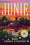 Junie: A GMA Book Club Pick (A Novel) by Erin Crosby Eckstine, 9798217013920
