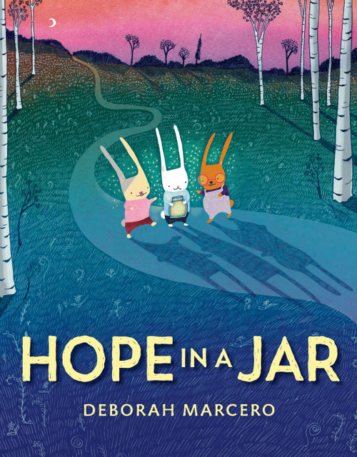 Hope in a Jar by Deborah Marcero, 9780593696699