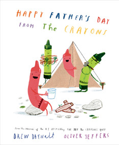 Happy Father's Day from the Crayons by Drew Daywalt, Oliver Jeffers, 9780593624616