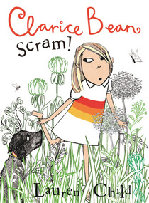 Clarice Bean, Scram!: The Story of How We Got Our Dog - 9781536241082 by Lauren Child, Lauren Child, 9781536241082