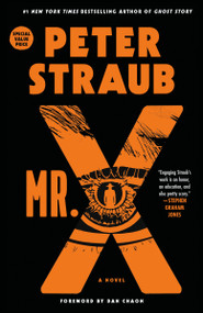 Mr. X (A Novel) by Peter Straub, Dan Chaon, 9780593973295