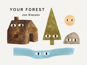 Your Forest by Jon Klassen, Jon Klassen, 9781536230833