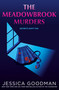 The Meadowbrook Murders by Jessica Goodman, 9780593698716