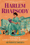 Harlem Rhapsody by Victoria Christopher Murray, 9780593638484