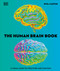 The Human Brain Book (A Visual Guide to the Structure and Function) by Rita Carter, 9780593963524