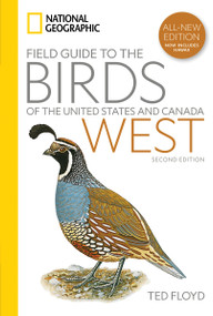 National Geographic Field Guide to the Birds of the United States and Canada-West, 2nd Edition by Ted Floyd, 9781426222788