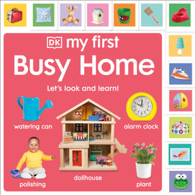 My First Busy Home: Let's Look and Learn! by DK, 9780593965573