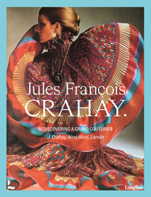 Jules François Crahay (Rediscovering a Grand Couturier) by Denis Laurent, 9789401498722