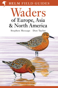 Field Guide to Waders of Europe, Asia and North America by Don Taylor, Stephen Message, 9780713652901