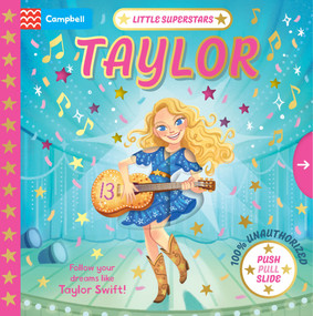Little Superstars: Taylor (The inspiring story of Taylor Swift) by Campbell Books, 9781035061693