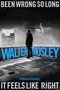 Been Wrong So Long It Feels Like Right (A King Oliver Novel) by Walter Mosley, 9780316573269