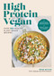 High Protein Vegan (Over 100 healthy plant-based recipes) by Rose Wyles, 9780600638643