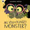 Are You a Hungry Monster? by Guilherme Karsten, 9780711283404
