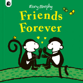 Friends Forever - 9780711294141 by Mary Murphy, 9780711294141