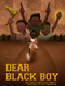 Dear Black Boy - 9780711297081 by Martellus Bennett, 9780711297081