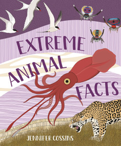 Extreme Animal Facts by Jennifer Cossins, 9780734422477